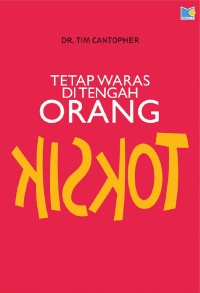 Image of Tetap Waras Ditengah Orang TOKSIK
