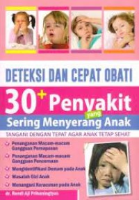 Image of Deteksi dan Cepat Obai 30+ penyakit yang sering Menyerang anak