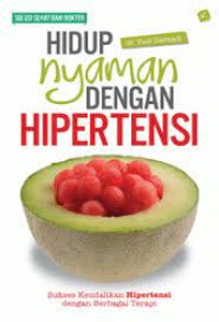 Image of Hidup Nyaman dengan Hipertensi