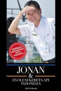 Image of Jonan & Evolusi Kereta Api Indonesia