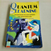 Image of Quantum learning : membiasakan belajar nyaman dan menyenangkan