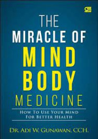 Image of The Miracle Mind Body Medicine