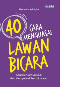 Image of 40 Cara Menguasai Lawan Bicara